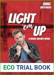 Light |em Up (Bang Brothers Hockey #5)
