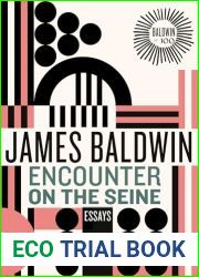 Encounter on the Seine: Essays (James Baldwin Centennial)