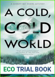 A Cold, Cold World (Sheriff Bet Rivers #2)