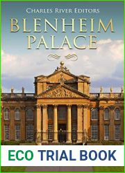 Blenheim Palace: The History and Legacy of the Only Non-Royal Palace in England