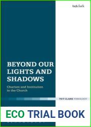 Beyond Our Lights and Shadows: Charism and Institution in the Church