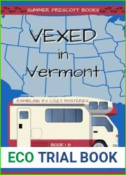 Vexed in Vermont (Rambling RV Cozy Mysteries Book 18)