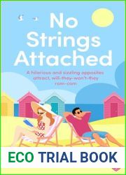 No Strings Attached: The perfect escapist beach read romance of second-chances (Sue Moorcroft Summer Romance Collection)