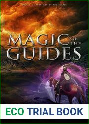 Magic of the Guides (Chronicles of the Guides Book 1)