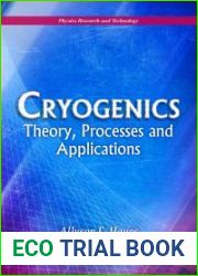 Cryogenics: Theory, Processes and Applications