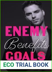 Enemies Benefits Goals (Romance Goals, #3)