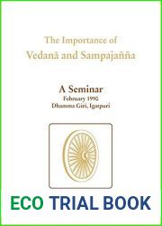 The importance of Vedana and Sampajanna