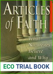 Articles of Faith: What Nazarenes Believe and Why