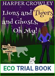 Lions and Tigers and Ghosts, Oh My! (Brady Paranormal Investigations #5)