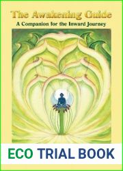 The Awakening Guide: A Companion for the Inward Journey (Companions for the Inward Journey Book 2)