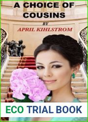 A Choice of Cousins by April Kihlstrom (2015-12-07)