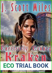 Carelessly Conned Kraken: Spicy Adventures of the Suddenly Supernatural - Dane Staley - Book 3 (Spicy Adventures of the Suddenly Supernatural - Dane Staley)