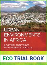 Urban Environments in Africa: A Critical Analysis of Environmental Politics
