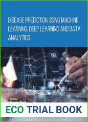 Disease Prediction using Machine Learning, Deep Learning and Data Analytics