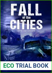 Fall of the Cities: Chaos and Convoys