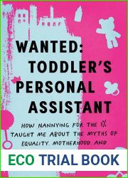 Wanted: Toddler|s Personal Assistant
