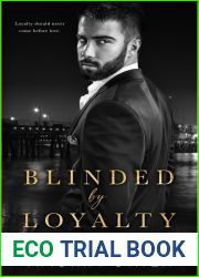 Blinded by Loyalty (St. James Billionaires #3)