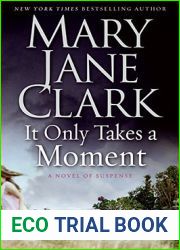 It Only Takes a Moment (KEY News, #11; Sunrise Suspense Society #2)