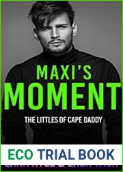 Maxi|s Moment (The Littles of Cape Daddy, #6)