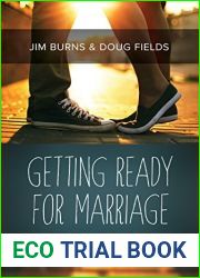 Getting Ready for Marriage: A Practical Road Map for Your Journey Together