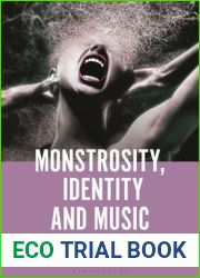 Monstrosity, Identity and Music: Mediating Uncanny Creatures from Frankenstein to Videogames