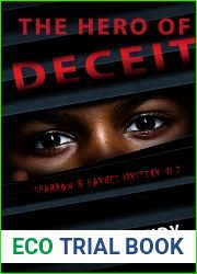 The Hero of Deceit (Sparrow and Haynes Mystery, #2)