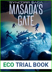 Masada|s Gate (The SynCorp Saga, 5)
