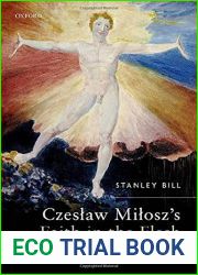 Czeslaw Milosz|s Faith in the Flesh: Body, Belief, and Human Identity