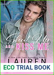Shut Up and Kiss Me (Happy Endings, #2)