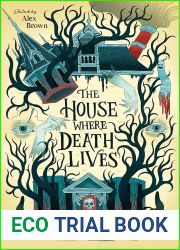 The House Where Death Lives