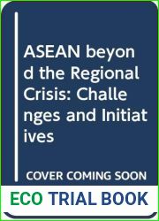 ASEAN beyond the Regional Crisis