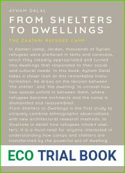 From Shelters to Dwellings: The Zaatari Refugee Camp (Re-figuration of Spaces)