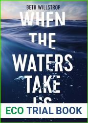 When the Waters Take Us: A Novel
