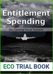 Entitlement Spending: Our Coming Fiscal Tsunami