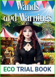 Wands and Warnings (Wicked Witches of Spellcaster Creek Book 10)