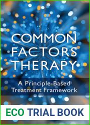 Common Factors Therapy: A Principle-Based Treatment Framework