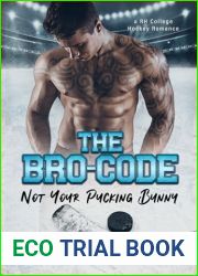 The Bro-Code (Not Your Pucking Bunny #3)