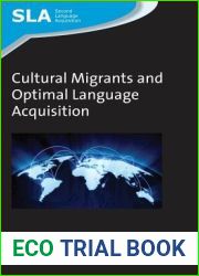 Cultural Migrants and Optimal Language Acquisition