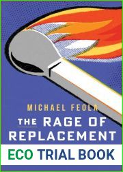 The Rage of Replacement: Far Right Politics and Demographic Fear