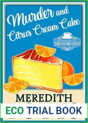 Murder and Citrus Cream Cake (Daley Buzz Mystery, #18), (Mysteries of Treasure Cove #3)