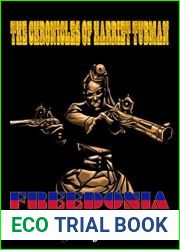 The Chronicles of Harriet Tubman: Freedonia