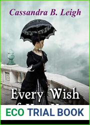 Every Wish of Her Heart: A Regency Romance (Proud Beaux Book 3)