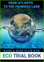 From Atlantis to the Promised Land: Papers from the Flem-Ath Files 1976-2017