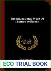 The Educational Work Of Thomas Jefferson