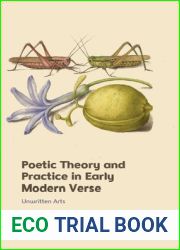 Poetic Theory and Practice in Early Modern Verse