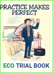 Practice Makes Perfect