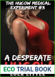 A Desperate Hucow (The Hucow Medical Experiment Book 3)