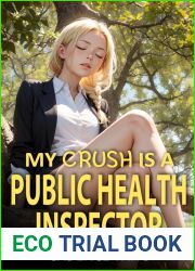 My Crush is a Public Health Inspector: A Friends-to-Lovers Romance in Male POV (Magebent)