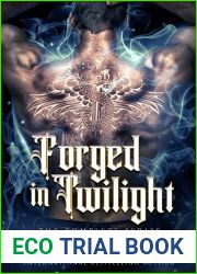 Forged in Twilight: The Complete Series (Forged in Twilight, #1-3)