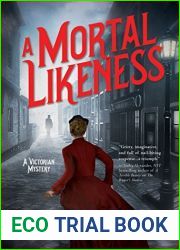 A Mortal Likeness (Victorian Mystery, #2)